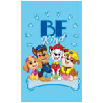 Käterätik 30x50 Paw Patrol Be Kind